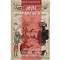 Jinn Magick: How to Bind the Jinn to do Your Bidding - Paperback
