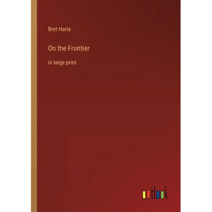 On the Frontier: in large print - Paperback