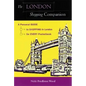 The London Shopping Companion: A Personal Guide to Shopping in London for Every Pocketbook - Paperback