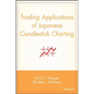 Trading Applications of Japanese Candlestick Charting - Hardcover