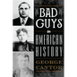 Bad Guys in American History - Paperback