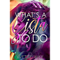 What's A Sista To Do - Paperback