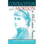 Contraception and Abortion in Nineteenth-Century America: A Critical Edition of the "Symphonia Armonie Celestium Revelationum" (Symphony of the Harmon - Hardcover
