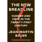 The New Breadline: Hunger and Hope in the Twenty-First Century - Paperback