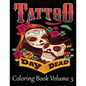 Tattoo Coloring Book Volume 3: Adult Coloring Book For Stress Relief And Relaxatio - Paperback