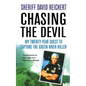 Chasing the Devil: My Twenty-Year Quest to Capture the Green River Killer - Paperback