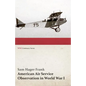 American Air Service Observation in World War I (WWI Centenary Series) - Paperback