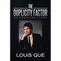The Duplicity Factor: An American Story - Paperback