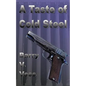 A Taste of Cold Steel - Paperback