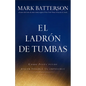 El Ladrón de Tumbas - Paperback