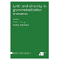 Unity and diversity in grammaticalization scenarios - Hardcover