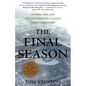 The Final Season: Fathers, Sons, and One Last Season in a Classic American Ballpark - Paperback