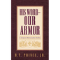 His Word - Our Armor - Paperback