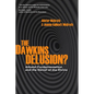 The Dawkins Delusion?: Atheist Fundamentalism and the Denial of the Divine - Paperback