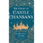 The Court at Castle Chansany - Hardcover