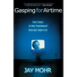 Gasping for Airtime: Two Years in the Trenches of Saturday Night Live - Paperback