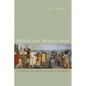 Bach's Cycle, Mozart's Arrow: An Essay on the Origins of Musical Modernity - Paperback