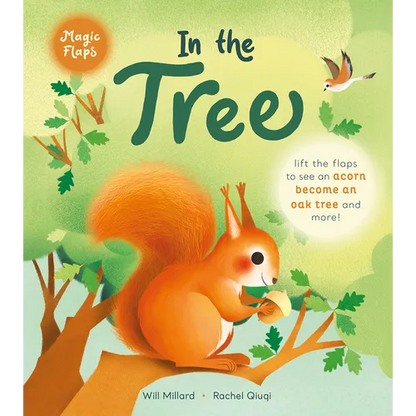 In the Tree: A Magic Flaps Book - Board Book