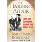 The Harding Affair: Love and Espionage During the Great War - Hardcover