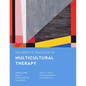 Deliberate Practice in Multicultural Therapy - Paperback