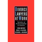 Divorce Lawyers at Work: Varieties of Professionalism in Practice - Hardcover