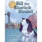 Bill, the Bluetick Hound - Paperback