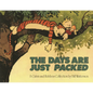 Days Are Just Packed - Hardcover