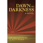 Dawn of Darkness - Paperback