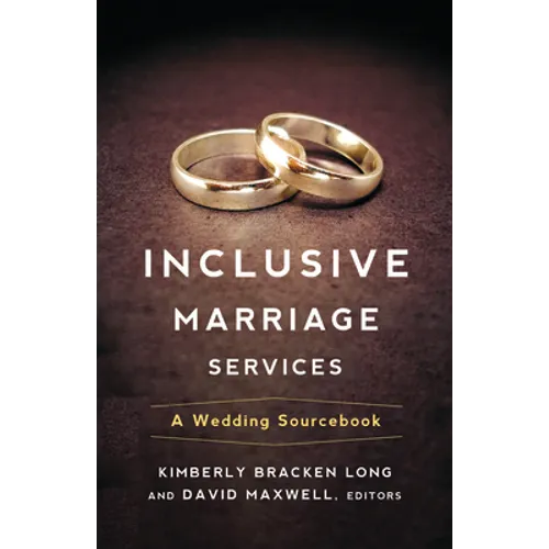 Inclusive Marriage Services: A Wedding Sourcebook - Paperback