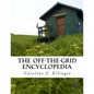The Off-The-Grid Encyclopedia - Paperback