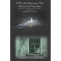 A Thin Veil Between This World and The Next: Stories of the Supernatural, Hauntings and Folklore of Morgan County, Tennessee - Paperback