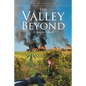 The Valley Beyond: A Daughter's Bond - Paperback