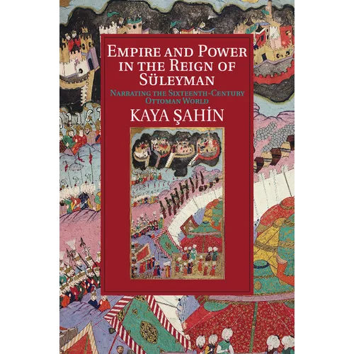 Empire and Power in the Reign of Süleyman - Paperback