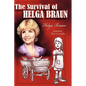 The Survival of Helga Braun - Paperback