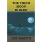 The Third Moon Is Blue - Paperback