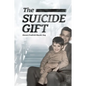 The Suicide Gift - Paperback