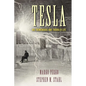 Tesla: His Tremendous and Troubled Life - Hardcover