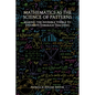 Mathematics as the Science of Patterns: Making the Invisible Visible to Students Through Teaching - Hardcover