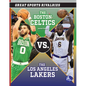The Boston Celtics vs. the Los Angeles Lakers - Hardcover