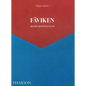 Fäviken: 4015 Days - Beginning to End - Hardcover