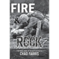 Fire and Rock: A historical novel of the battle of peleliu - Paperback