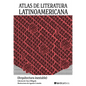 Atlas de Literatura Latinoamericana - Hardcover