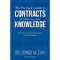 The Practical Guide to Contracts & Other Essential Knowledge: What They Are Not Teaching Executives and Project Managers - Paperback