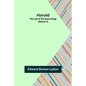 Harold: the Last of the Saxon Kings (Volume V) - Paperback