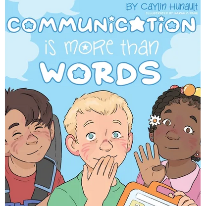 Communication Is More Than Words - Hardcover