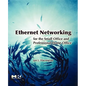 Ethernet Networking for the Small Office and Professional Home Office - Paperback