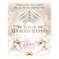 The Way of the Wealthy Woman Journal: Inspiration, Practices, & Wisdom to Activate Abundance - Hardcover