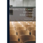 Aspects of Child Life and Education - Paperback