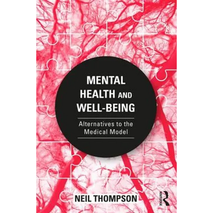 Mental Health and Well-Being: Alternatives to the Medical Model - Paperback