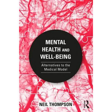Mental Health and Well-Being: Alternatives to the Medical Model - Paperback